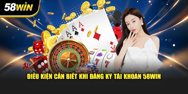 Hướng dẫn đăng ký 58Win cực kì đơn giản